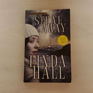 Steal Away by Linda Hall